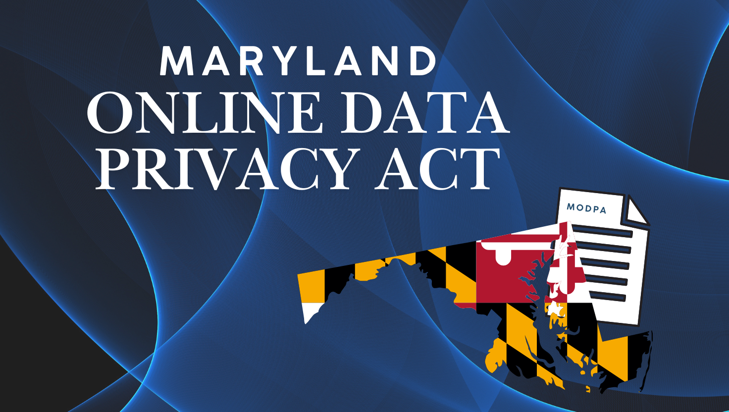 Maryland Online Data Privacy Act