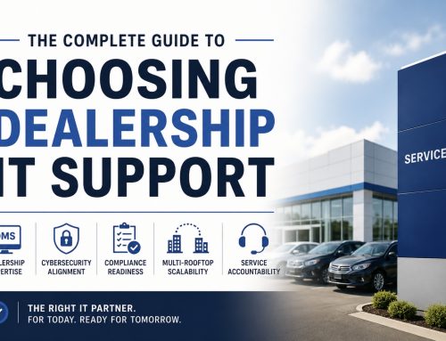 The Complete Guide to Choosing Dealership IT Support