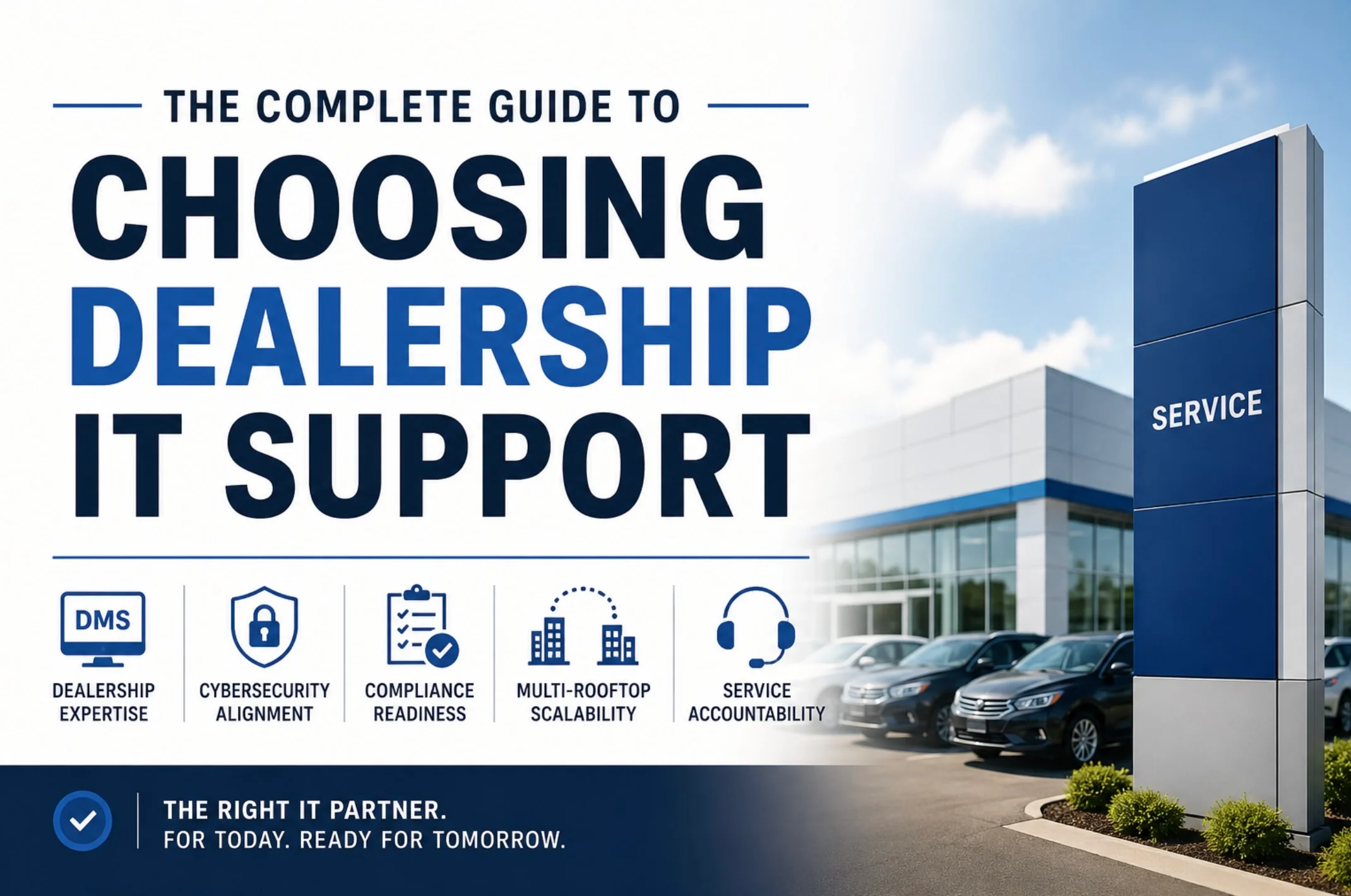 Dealership service department entrance with the title The Complete Guide to Choosing Dealership IT Support